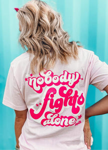 Nobody Fights Alone Graphic Tee