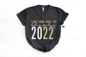 Feeling 2022 Graphic Tee